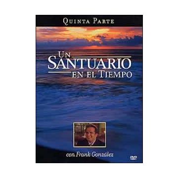 Un Santuario en el Tiempo, Quinta Parte