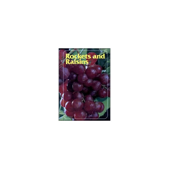 Rockets and Raisins - Student Text Rockets and Raisins - Student Text