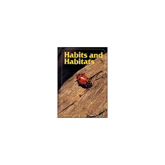 Habits and Habitats - Student Text Habits and Habitats - Student Text
