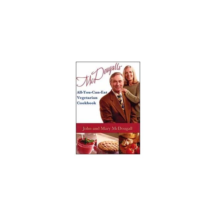 McDougalls' All-You-Can-Eat Cookbook McDougalls' All-You-Can-Eat Cookbook