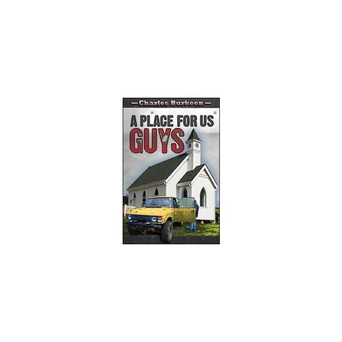 A Place For Us Guys A Place For Us Guys