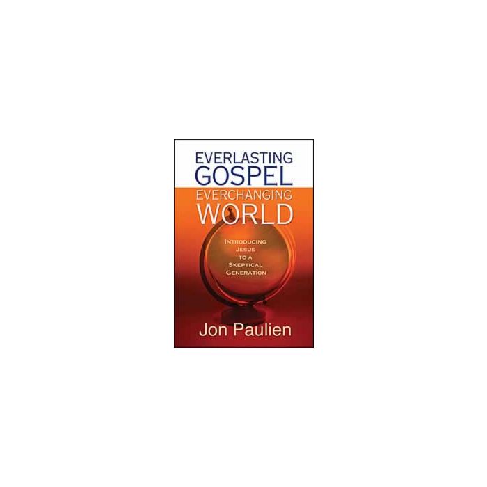 Everlasting Gospel, Ever-changing World Everlasting Gospel, Ever-changing World