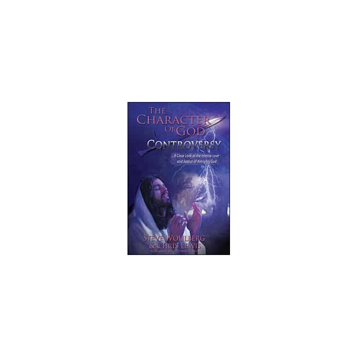 The Character Of God Controversy The Character Of God Controversy