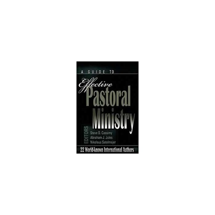 Effective Pastoral Ministry Effective Pastoral Ministry