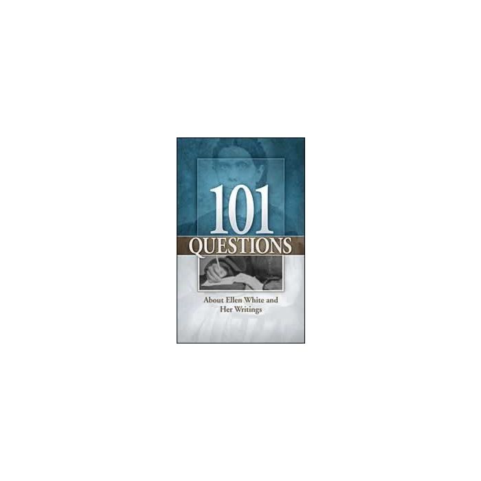 101 Questions About Ellen G. White