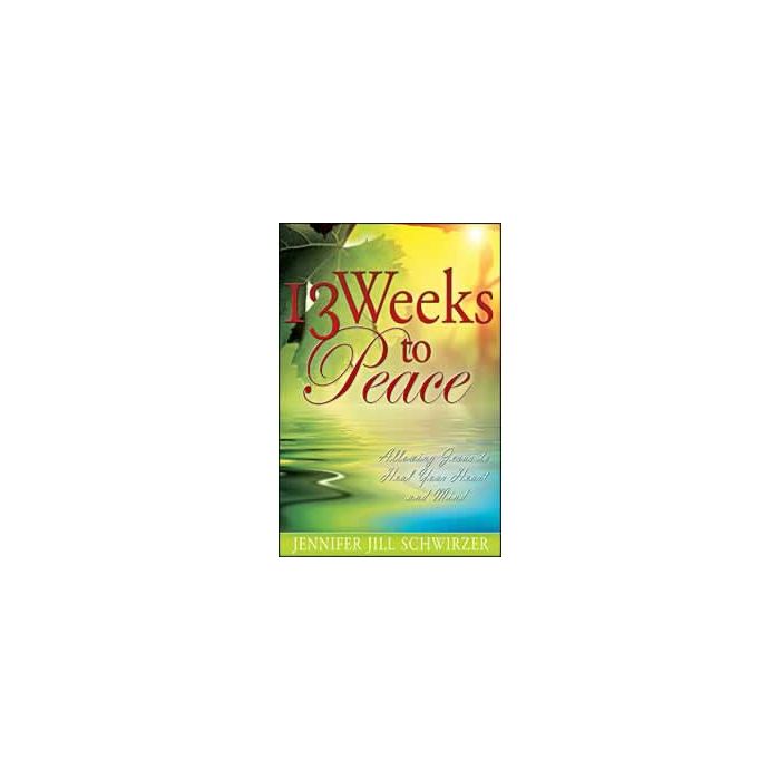 13 Weeks To Peace 13 Weeks To Peace