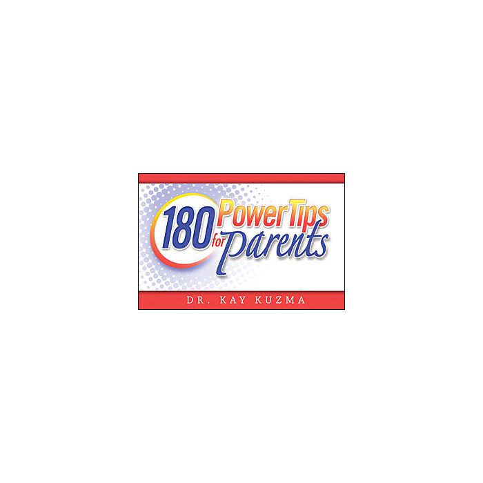 180 Power Tips For Parents 180 Power Tips For Parents