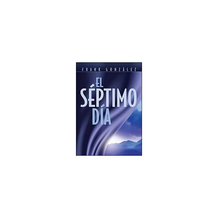 El Septimo Dia El Septimo Dia