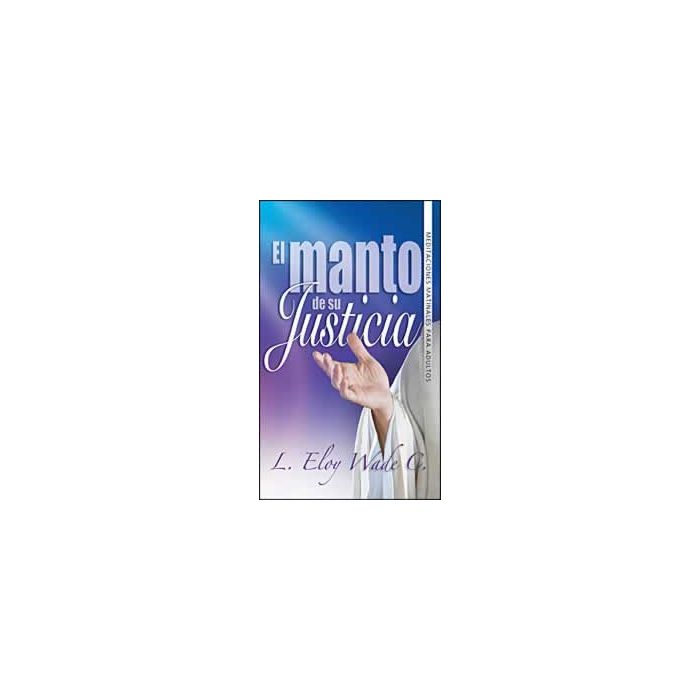 El Manto de la Justicia El Manto de la Justicia