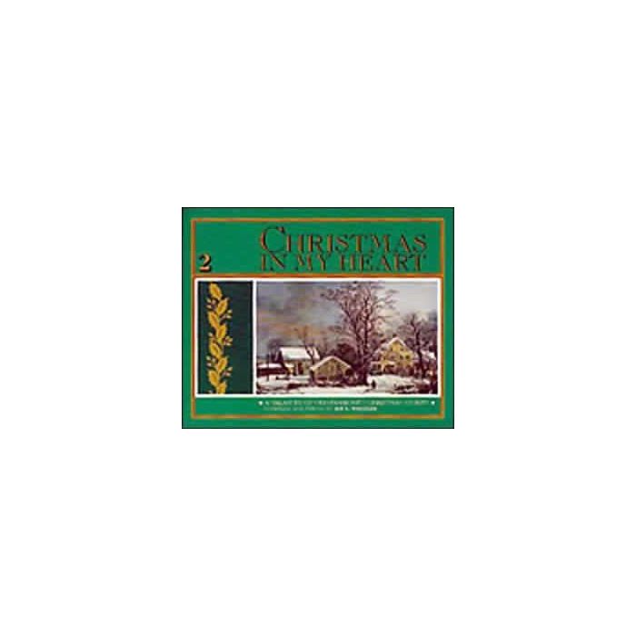 Christmas in My Heart, Book 2 Christmas in My Heart, Book 2