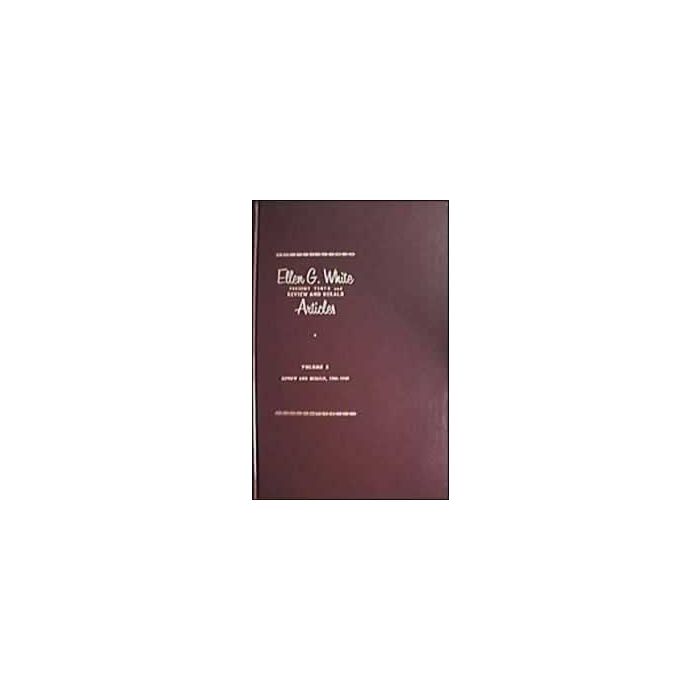 Ellen G. White Present Truth and Review and Herald Articles, Vol. 5