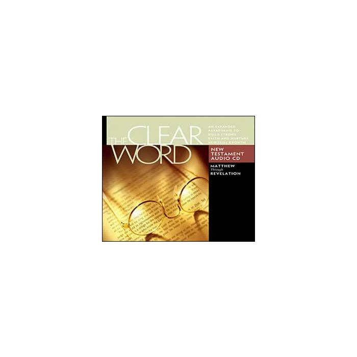 The Clear Word New Testament Audio CD