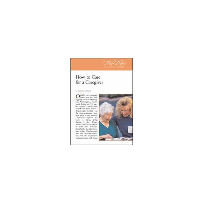 Touch Points -- How to Care of a Caregiver