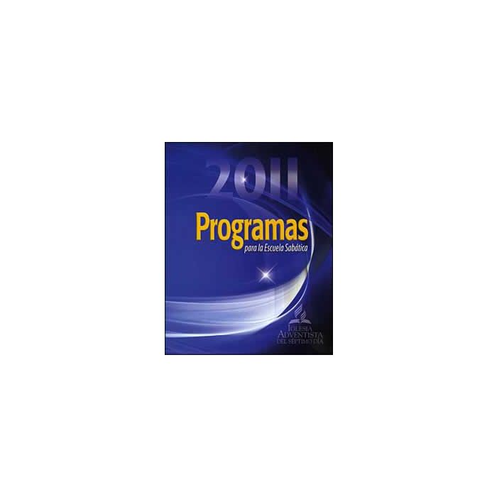 Programas Escuela Sabatica 11 Programas Escuela Sabatica 11
