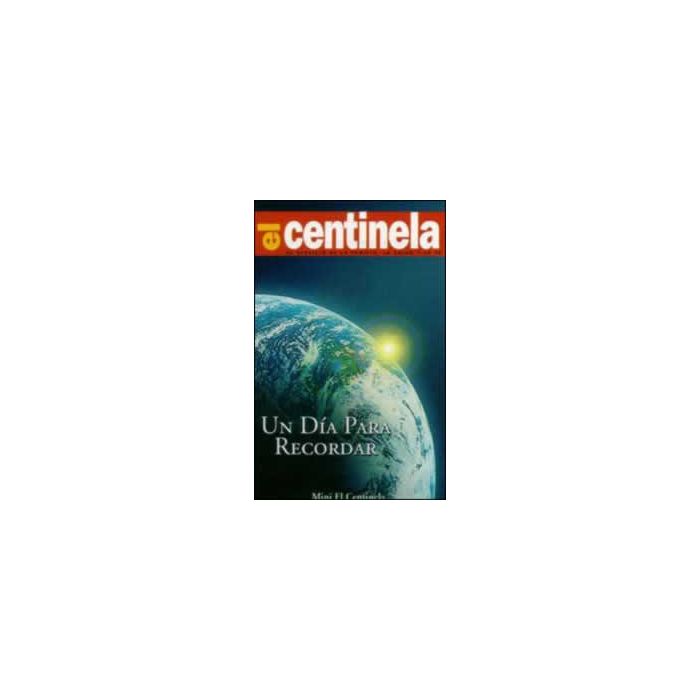 Mini El Centinela - Un Día Para Recordar - En paquetes de 100 Mini El Centinela - Un Día Para Recordar - En paquetes de 100