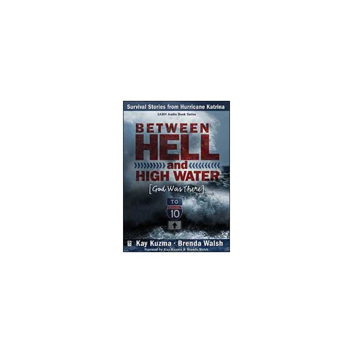 Between Hell & High Water - 8 CD set