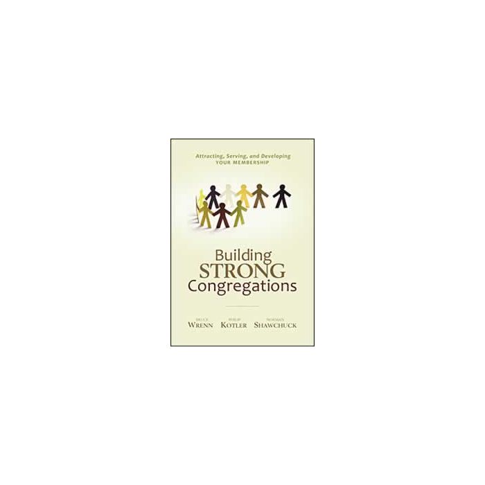 Building Strong Congregations Building Strong Congregations